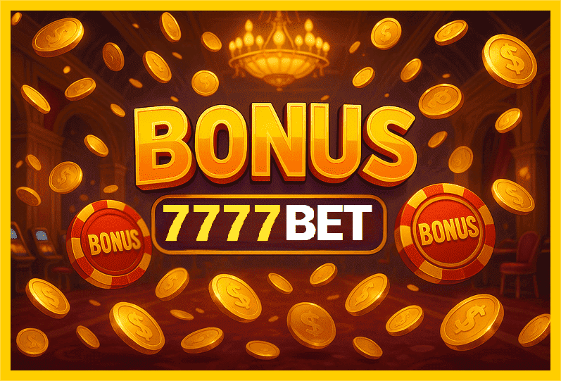 Imagem promovendo bônus 7777BET com recompensas imperdíveis.
